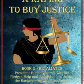 A Raping to Buy Justice-Retaliated